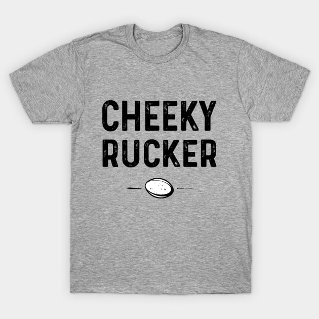 Rugby Cheeky Rucker T-Shirt by atomguy